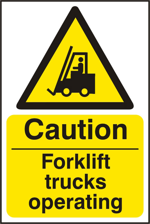 B-Safe Caution Forklift Trucks Operating Sign RPVC - Pack of 5