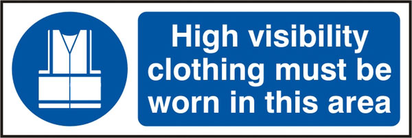 B-Safe High Visibility Clothing Must Be Worn Sign RPVC - Pack of 5