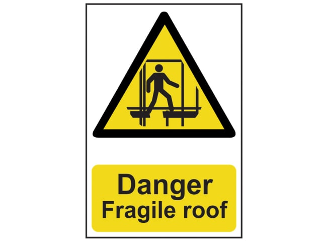 Scan Danger Fragile Roof - PVC Sign 200 x 300mm