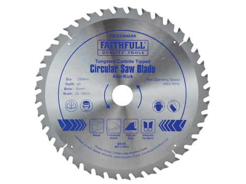 Faithfull Circular Saw Blade Anti Kick 250 x 30mm x 40T