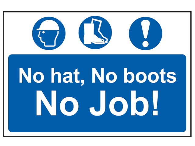Scan No Hat, No Boots, No Job! - PVC Sign 600 x 400mm